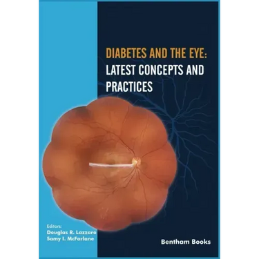Diabetes and the Eye: Latest Concepts and Practices