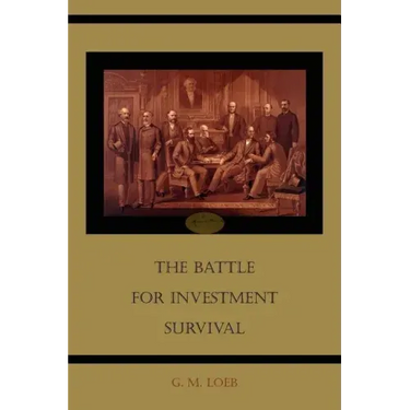 The Battle for Investment Survival