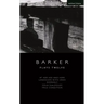 Howard Barker: Plays Twelve: At Her Age and Hers; Landscape with Cries; Womanly; Four Dialogues; True Condition