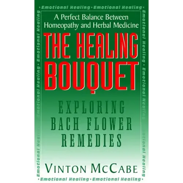 The Healing Bouquet: Exploring Bach Flower Remedies