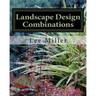 Landscape Design Combinations