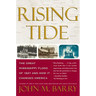 Rising Tide: The Great Mississippi Flood of 1927 and How It Changed America