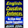 English Causative Sentences: Active And Passive Causatives