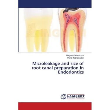 Microleakage and size of root canal preparation in Endodontics