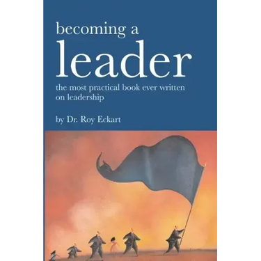 Becoming A Leader: Fundamentals Of Leadership