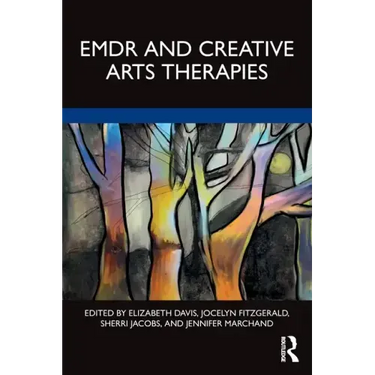 Emdr and Creative Arts Therapies