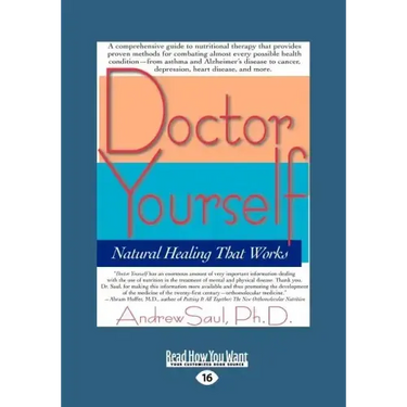Doctor Yourself: Natural Healing That Works (EasyRead Large Edition)