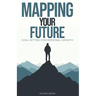 Mapping Your Future: Goal Setting for Personal Development