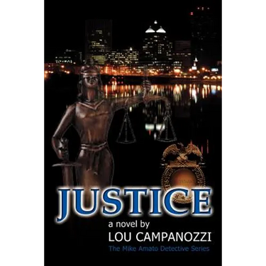 Justice: The Mike Amato Detective Series