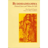 Buddhadhamma: Natural Laws and Values for Life