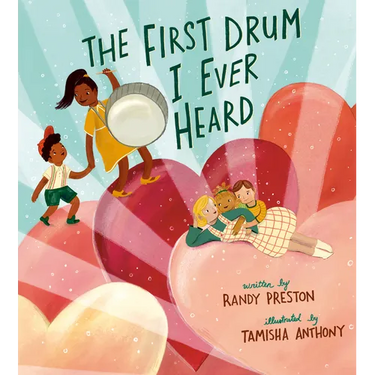 The First Drum I Ever Heard