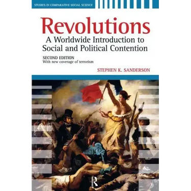 Revolutions: A Worldwide Introduction to Political and Social Change