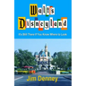 Walt's Disneyland: It's Still There If You Know Where to Look