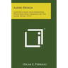 Lathe Design: Construction and Operation, with Practical Examples of the Lathe Work (1919)