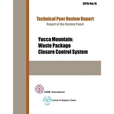 Yucca Mountain: Waste Package Closure Control System