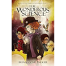 The Wonderous Science: Book 1 of Mysteries of The Laurel Society