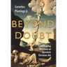 Beyond Doubt: Faith-Building Devotions on Questions Christians Ask