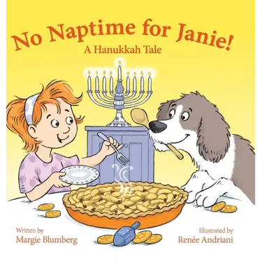 No Naptime for Janie!: A Hanukkah Tale