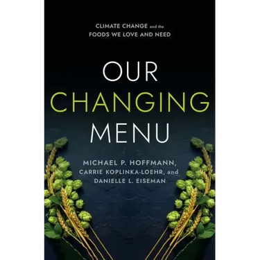 Our Changing Menu: Climate Change and the Foods We Love and Need