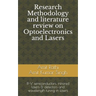 Research Methodology and literature review on Optoelectronics and Lasers: III-V semiconductors, infrared lasers & detectors and wavelength tuning in l
