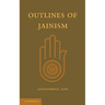 Outlines of Jainism