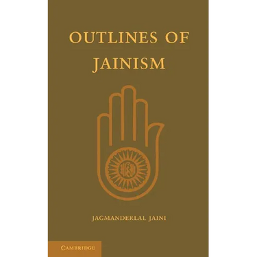 Outlines of Jainism