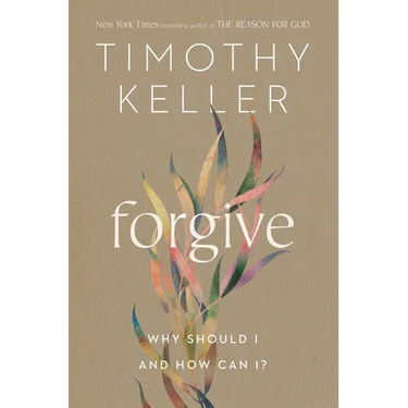 Forgive: Why Should I and How Can I?