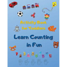 Activity Book For Toddlers: Educational & Fun Toddler Activities, Workbook for Count Toys and Name their.