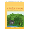 A Modest Harmony Seven Summers in a Scottish Glen: A Memoir