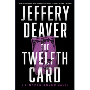 The Twelfth Card: A Lincoln Rhyme Novel