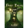Fairy Tales: From Around the World (Fairy Tale Book, Bedtime Stories for Kids ages 6-12)