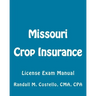 Missouri Crop Insurance: License Exam Manual