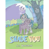 Shade You