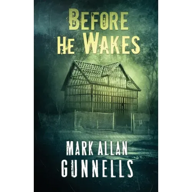 Before He Wakes