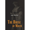 The House of Mirth