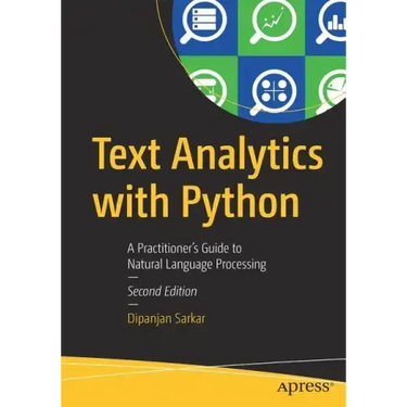 Text Analytics with Python: A Practitioner's Guide to Natural Language Processing
