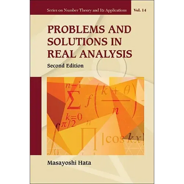 Problems and Solutions in Real Analysis (Second Edition)