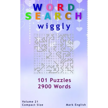 Word Search: Wiggly, 101 Puzzles, 2900 Words, Volume 21, Compact 5"x8" Size