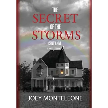 The Secret of the Storms: Cent'Anni