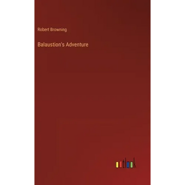 Balaustion's Adventure