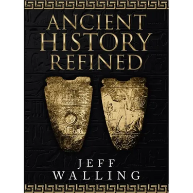 Ancient History Refined