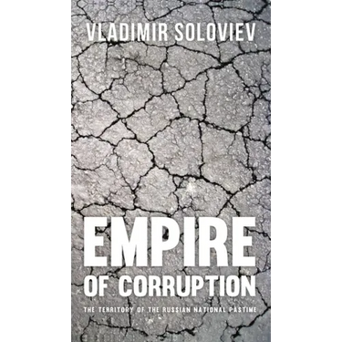 Empire of Corruption: The Territory of the Russian National Pastime