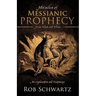 Miracles of Messianic Prophecy