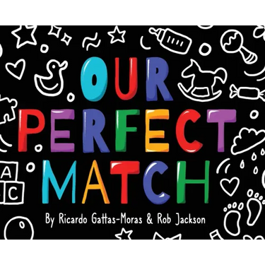 Our Perfect Match: Daddy and Papa
