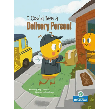 I Could Bee a Delivery Person!