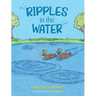 Ripples in the Water
