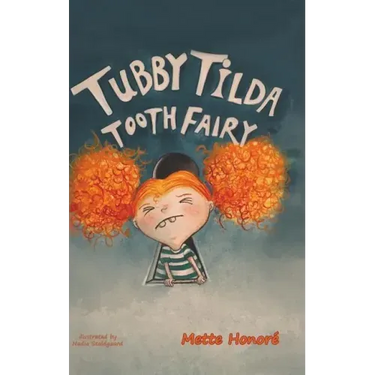 Tubby Tilda Tooth Fairy