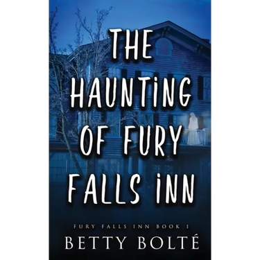 The Haunting of Fury Falls Inn