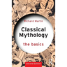 Classical Mythology: The Basics