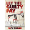 Let the Guilty Pay